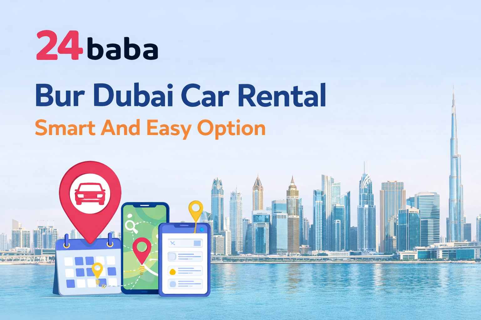 Bur Dubai Car Rental Smart And Easy Option