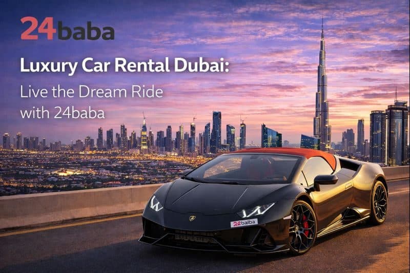 What You Should Know Before Renting a Luxury Car in Dubai